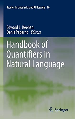 9789400726802: Handbook of Quantifiers in Natural Language: 90 (Studies in Linguistics and Philosophy)