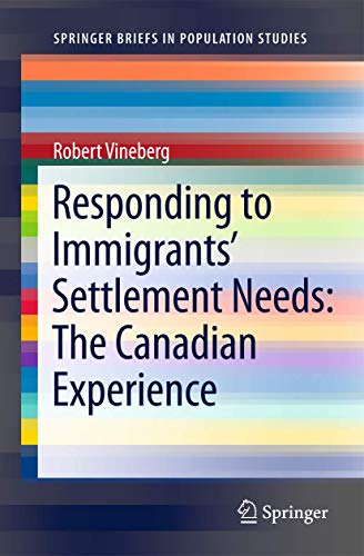 Beispielbild fr Responding to Immigrants' Settlement Needs : The Canadian Experience zum Verkauf von Better World Books