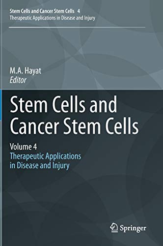 9789400728271: Stem Cells and Cancer Stem Cells: Therapeutic Applications in Disease and Injury: 4