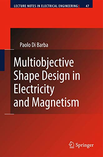 9789400731462: Multiobjective Shape Design in Electricity and Magnetism (Lecture Notes in Electrical Engineering, 47)