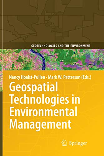 9789400733558: Geospatial Technologies in Environmental Management: 3 (Geotechnologies and the Environment, 3)