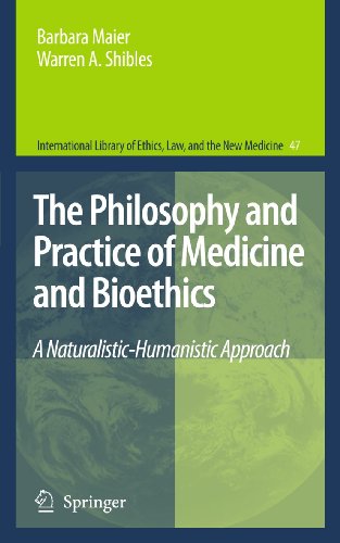 Beispielbild fr The Philosophy and Practice of Medicine and Bioethics: A Naturalistic-Humanistic Approach (International Library of Ethics, Law, and the New Medicine, 47) zum Verkauf von Lucky's Textbooks