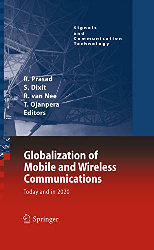 9789400734401: Globalization of Mobile and Wireless Communications: Today and in 2020 (Signals and Communication Technology)
