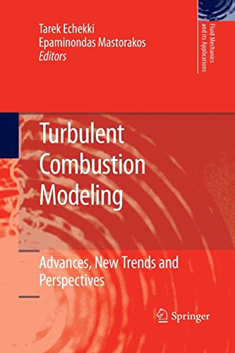 9789400734777: Turbulent Combustion Modeling: Advances, New Trends and Perspectives: 95 (Fluid Mechanics and Its Applications)