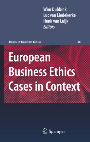 Stock image for European Business Ethics Cases in Context: The Morality of Corporate Decision Making (Issues in Business Ethics, 28) for sale by Lucky's Textbooks