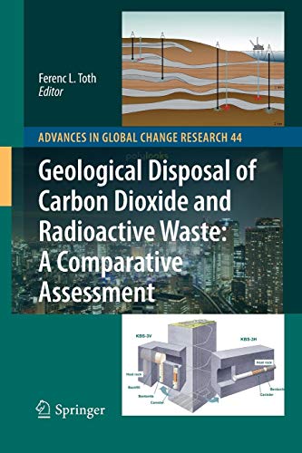 9789400735439: Geological Disposal of Carbon Dioxide and Radioactive Waste: A Comparative Assessment: 44 (Advances in Global Change Research, 44)
