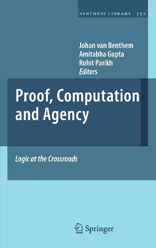9789400735811: Proof, Computation and Agency: Logic at the Crossroads: 352