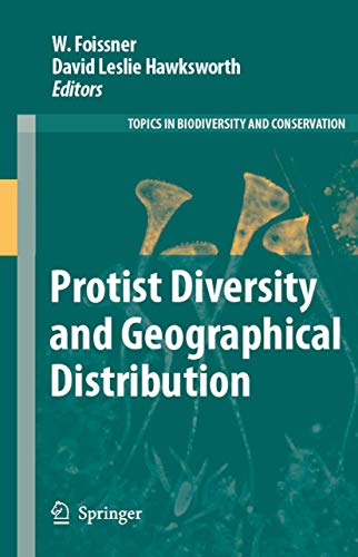 9789400736849: Protist Diversity and Geographical Distribution: 8 (Topics in Biodiversity and Conservation, 8)