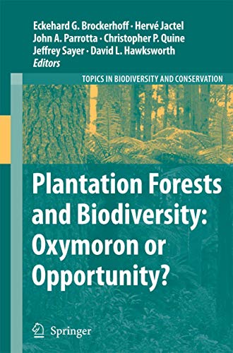 Stock image for Plantation Forests and Biodiversity: Oxymoron or Opportunity? (Topics in Biodiversity and Conservation, 9) for sale by Lucky's Textbooks