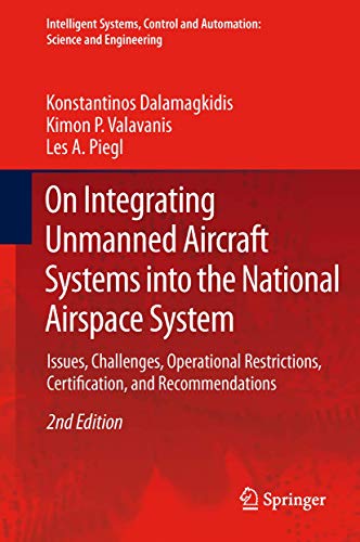 Stock image for On Integrating Unmanned Aircraft Systems Into the National Airspace System for sale by Books Puddle