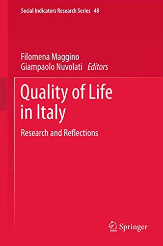 Quality of Life in Italy Research and Reflections.