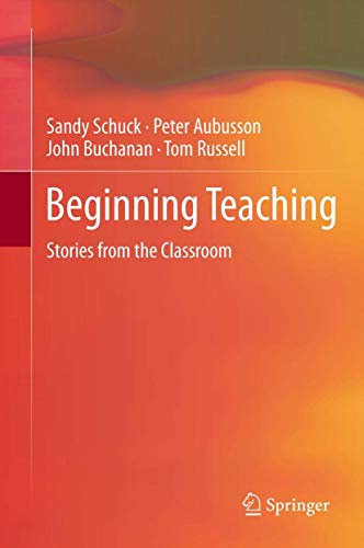 Stock image for Beginning Teaching: Stories from the Classroom for sale by Phatpocket Limited