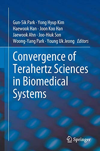Stock image for Convergence of Terahertz Sciences in Biomedical Systems. for sale by Antiquariat im Hufelandhaus GmbH  vormals Lange & Springer