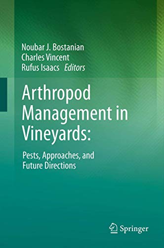 9789400740310: Arthropod Management in Vineyards:: Pests, Approaches, and Future Directions