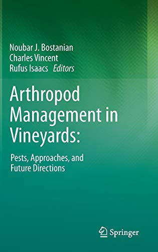Stock image for Arthropod Management in Vineyards:: Pests, Approaches, and Future Directions for sale by Lucky's Textbooks