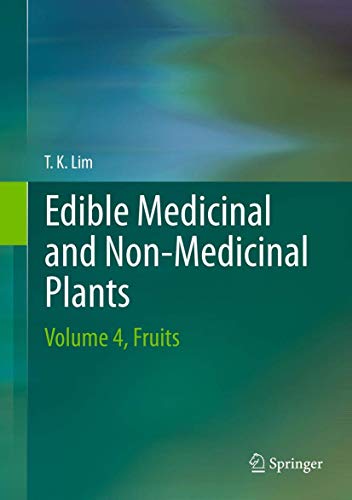 9789400740525: Edible Medicinal And Non-Medicinal Plants: Volume 4, Fruits