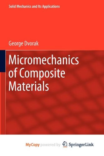 9789400741027: Micromechanics of Composite Materials