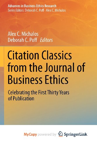 9789400741270: Citation Classics from the Journal of Business Ethics: Celebrating the First Thirty Years of Publication