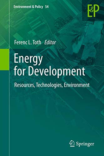 Imagen de archivo de Energy for Development. Resources, Technologies, Environment. a la venta por Antiquariat im Hufelandhaus GmbH  vormals Lange & Springer