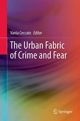 Stock image for The Urban Fabric of Crime and Fear for sale by Reuseabook