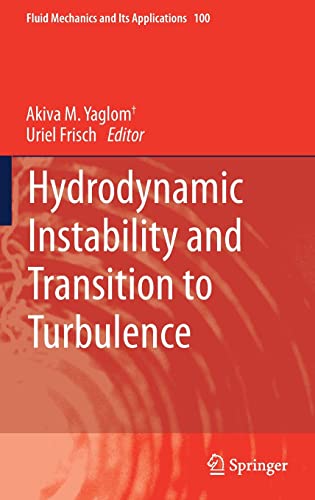 Beispielbild fr Hydrodynamic Instability and Transition to Turbulence (Fluid Mechanics and Its Applications, 100) zum Verkauf von GF Books, Inc.