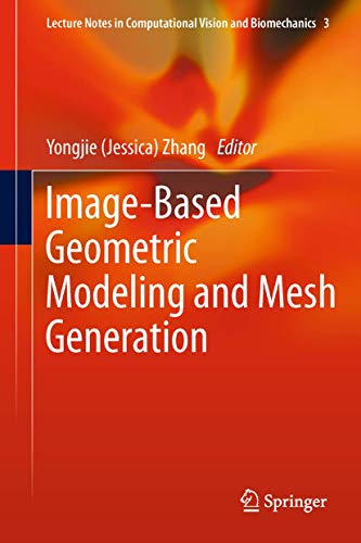 Imagen de archivo de Image-Based Geometric Modeling and Mesh Generation a la venta por Buchpark