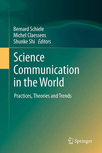 Imagen de archivo de Science Communication in the World. Practices, Theories and Trends. a la venta por Gast & Hoyer GmbH