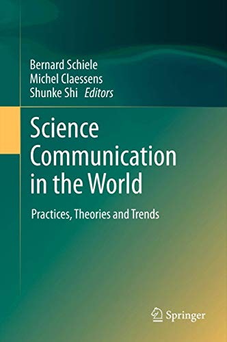 Stock image for Science Communication in the World. Practices, Theories and Trends. for sale by Antiquariat im Hufelandhaus GmbH  vormals Lange & Springer