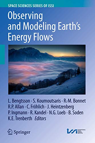 Beispielbild fr Observing and Modeling Earth's Energy Flows (Space Sciences Series of ISSI, 41) zum Verkauf von Lucky's Textbooks