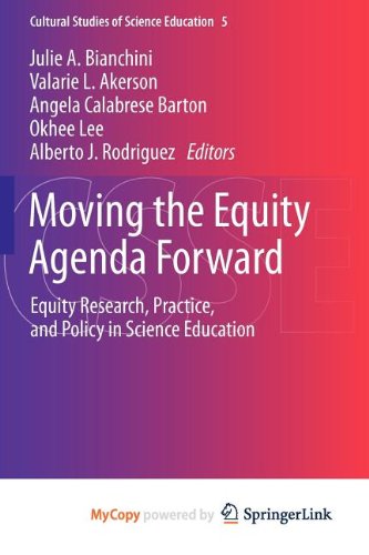 9789400744684: Moving the Equity Agenda Forward: Equity Research, Practice, and Policy in Science Education