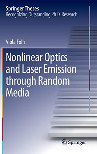 9789400745124: Nonlinear Optics and Laser Emission through Random Media (Springer Theses)
