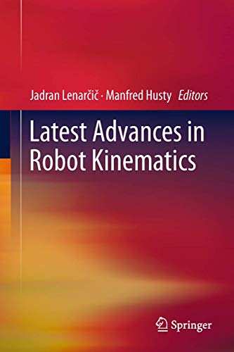 Stock image for Latest Advances in Robot Kinematics for sale by Ria Christie Collections