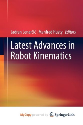 9789400746213: Latest Advances in Robot Kinematics