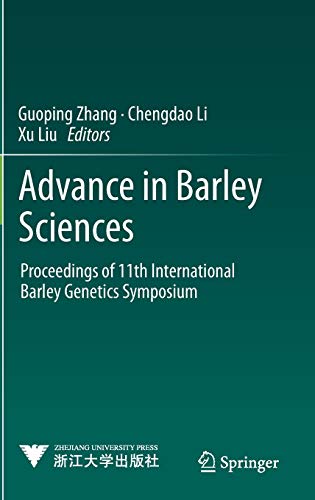 9789400746817: Advance in Barley Sciences: Proceedings of 11th International Barley Genetics Symposium