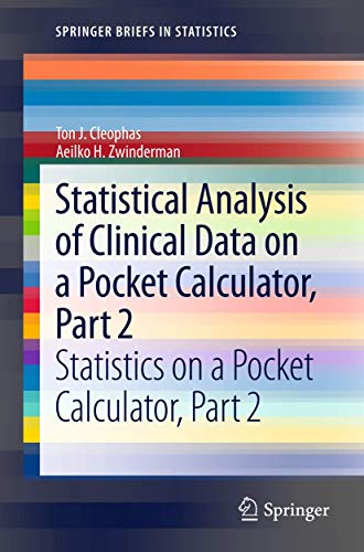 Stock image for Statistical Analysis of Clinical Data on a Pocket Calculator: Statistics on a Pocket Calculator for sale by Revaluation Books