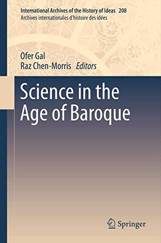 Beispielbild fr Science in the age of baroque. zum Verkauf von Antiquariat im Hufelandhaus GmbH  vormals Lange & Springer