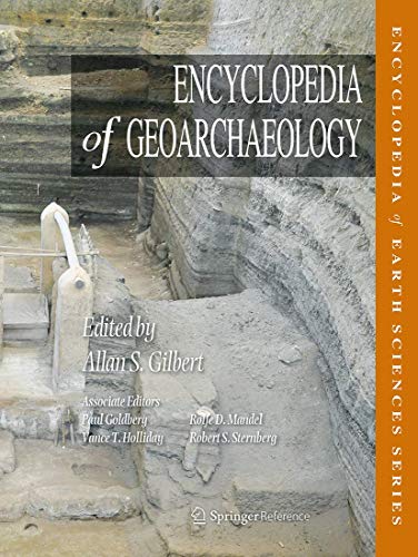 9789400748279: Encyclopedia of Geoarchaeology (Encyclopedia of Earth Sciences Series)