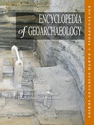 9789400748286: Encyclopedia of Geoarchaeology (Encyclopedia of Earth Sciences Series)