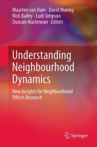 Stock image for Understanding Neighbourhood Dynamics: New Insights for Neighbourhood Effects Research for sale by Anybook.com