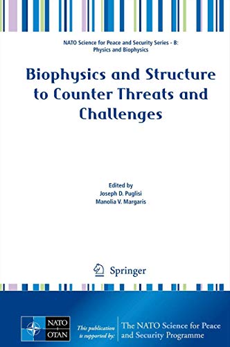 Stock image for Biophysics and Structure to Counter Threats and Challenges. for sale by Antiquariat im Hufelandhaus GmbH  vormals Lange & Springer