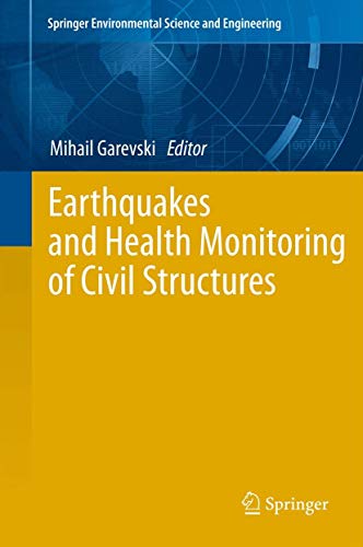 Earthquakes and Health Monitoring of Civil Structures.