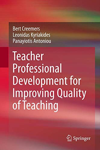 Teacher Professional Development for Improving Quality of Teaching (9789400752061) by Creemers