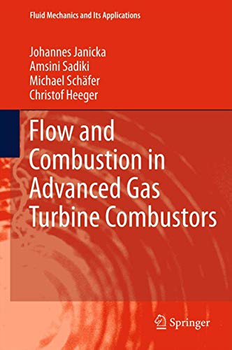 Stock image for Flow and Combustion in Advanced Gas Turbine Combustors for sale by Books Puddle