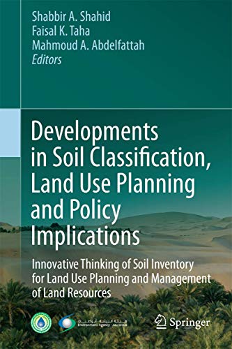9789400753310: Developments in Soil Classification, Land Use Planning and Policy Implications: Innovative Thinking of Soil Inventory for Land Use Planning and Manage