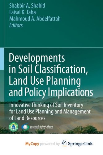 9789400753334: Developments in Soil Classification, Land Use Planning and Policy Implications: Innovative Thinking of Soil Inventory for Land Use Planning and Management of Land Resources