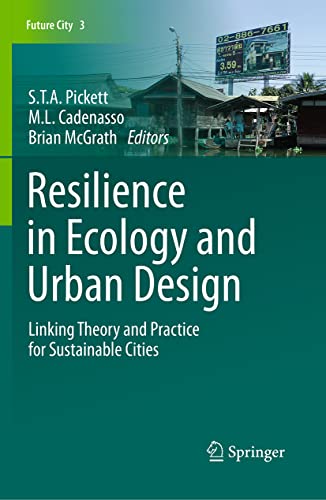 9789400753433: Resilience in Ecology and Urban Design: Linking Theory and Practice for Sustainable Cities: 3