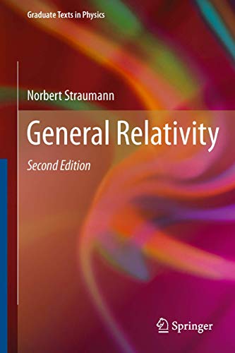 Imagen de archivo de General Relativity (Graduate Texts in Physics) a la venta por SecondSale