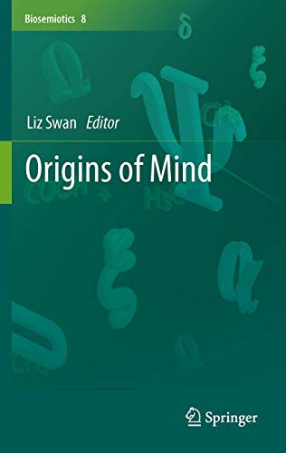 9789400754188: Origins of Mind: 8 (Biosemiotics)