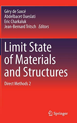 Imagen de archivo de Limit State of Materials and Structures: Direct Methods 2 a la venta por Ria Christie Collections