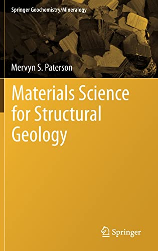Stock image for Materials Science for Structural Geology (Springer Geochemistry/Mineralogy) for sale by Books From California